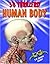 Human Body (3D Thrillers!)