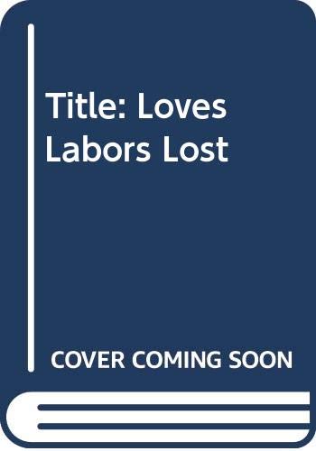 Love's Labor's Lost