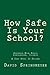 How Safe Is Your School?: L...