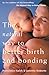 The Natural Way to Better Birth and Bonding