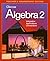 Algebra 2 Teacher Wraparound Editon by Alan G. Foster