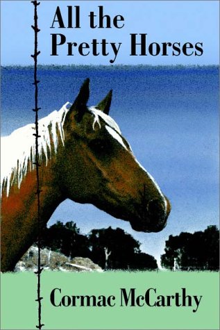All the Pretty Horses