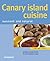 Canary island cuisine. Sucu...
