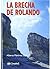 La Brecha de Rolando