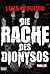 Die Rache des Dionysos