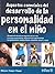 Aspectos Esenciales Del Desarrollo De La Personalidad En El Niño