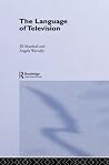 The Language of Television (Intertext) The Language of Television (Intertext)