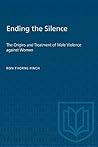 Ending the Silence: The Origins and Treatment of Male Violence against Women (Heritage)