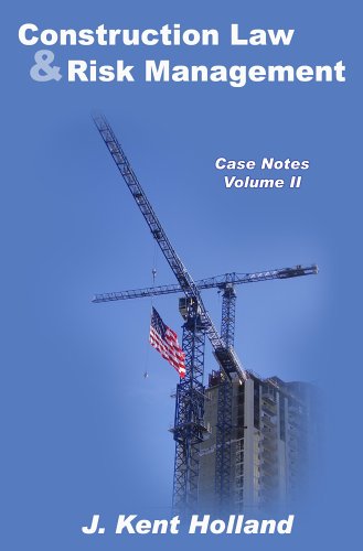 Construction Law & Risk Management - Vol II (Paperback)