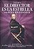 El director es la estrella (volumen I) (Spanish Edition)