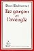 Le Garçon et l'Aveugle: Jeu...