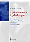 Psychodynamische Psychotherapien: Lehrbuch Der Tiefenpsychologisch Orientierten Psychotherapien (German Edition)