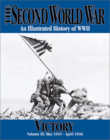The Second World War Vol. 9 - Victory (The 2nd World War)