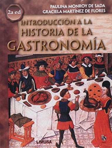 Introduccion A La Historia De La Gastronomía (Paperback)