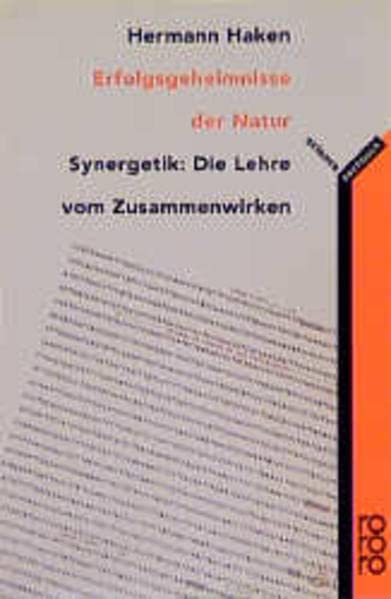 Erfolgsgeheimnisse der Natur. Synergetik: Die Lehre vom Zusammenwirken. (Pocket Book)