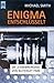 Enigma entschlüsselt. Die Codebreakers von Bletchley Park.