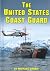 The United States Coast Guard (Serving Your Country)