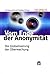 Vom Ende Der Anonymität: Die Globalisierung Der Überwachung