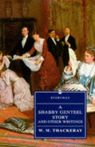 A Shabby Genteel Story and Other Writings (Paperback)