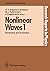 Nonlinear Waves 1: Dynamics and Evolution (Research Reports in Physics)