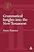 Grammatical Insights into the New Testament (Bloomsbury Academic Collections: Biblical Studies)