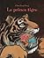Le Prince Tigre by Chen Jiang Hong Le Prince Tigre by Chen Jiang Hong