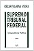 Supremo Tribunal Federal: Jurisprudência política (Portuguese Edition)