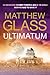 Ultimatum by Matthew Glass