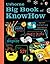 The Big Book of Know How (K...