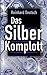 Das Silberkomplott