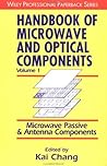 Handbook of Microwave and Optical Components: Microwave Passive and Antenna Components