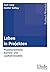 Leben in Projekten: Projektorientierte Karriere- und Laufbahnmodelle