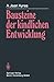 Bausteine der kindlichen Entwicklung: Die Bedeutung der Integration der Sinne für die Entwicklung des Kindes (German Edition)