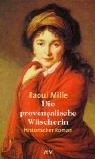 Die provencalische Wäscherin. Historischer Roman.