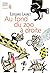 Au Fond Du Zoo À Droite: Découvertes Récentes Et Intéressantes Sur Le Règne Animal