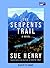 The Serpents Trail: A Maxie and Stretch Mystery Series