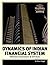 Dynamics of the Indian Financial System: Markets, Institutions and Services