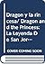Dragon y la rincesa/ Dragon and the Princess: La Leyenda De San Jorge (Cuentos interactivos) (Spanish Edition)