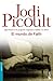 El mundo de Faith by Jodi Picoult