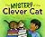 The Mystery of the Clever Cat (Rigby Literacy by Design Readers, Grade 2)