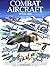 Combat Aircraft Since 1945