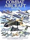 Combat Aircraft Since 1945