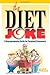 The Diet Joke