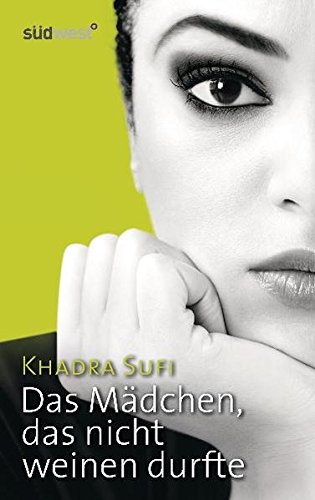 Das Mädchen, das nicht weinen durfte (Hardcover)