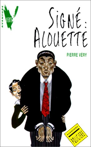 Signé Alouette (Paperback)