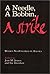 A Needle, a bobbin, a strike: Women needleworkers in America (Women in the political economy)