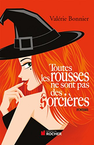 Toutes les rousses ne sont pas des sorcières : roman (Paperback)