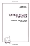 Psychosociologie de l'espace (French Edition)
