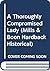 A Thoroughly Compromised Lady (Mills & Boon Hardback Historical)
