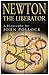 Newton: the Liberator